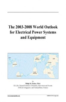 The 2003-2008 world outlook for electrical power systems and equipment