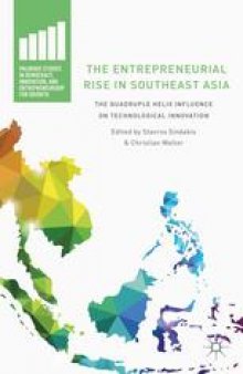 The Entrepreneurial Rise in Southeast Asia: The Quadruple Helix Influence on Technological Innovation