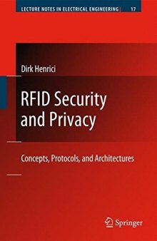 RFID security and privacy : concepts, protocols, and architectures