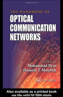 The Handbook of Optical Communication Networks (Electrical Engineering Handbook)  