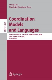 Coordination Models and Languages: 10th International Conference, COORDINATION 2008, Oslo, Norway, June 4-6, 2008. Proceedings