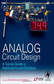 Analog Circuit Design: A Tutorial Guide to Applications and Solutions  