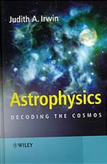 Astrophysics : decoding the cosmos