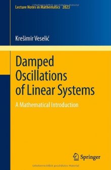 Damped Oscillations of Linear Systems: A Mathematical Introduction 