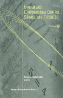 Applied and Computational Control, Signals, and Circuits: Volume 1