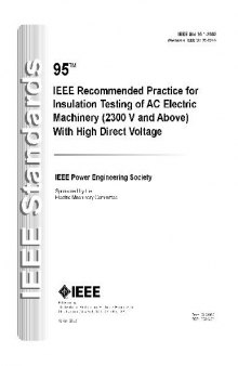 Std 95-2002 (IEEE recommended practice for insulation testing of AC electric machinery (2300 V and above) with high direct voltage)