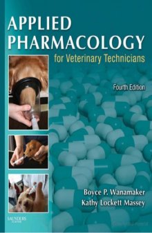 Applied Pharmacology for Veterinary Technicians