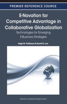 E-Novation for Competitive Advantage in Collaborative Globalization: Technologies for Emerging E-Business Strategies
