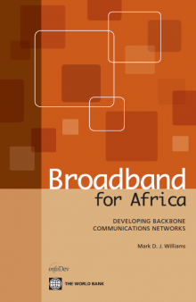 Broadband for Africa: developing backbone communications networks
