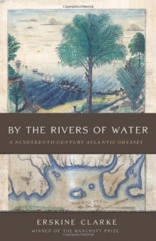 By the Rivers of Water: A Nineteenth-Century Atlantic Odyssey