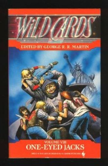 One-Eyed Jacks (Wild Cards, Book 8)