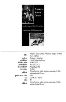 America views China: American images of China then and now