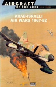 Arab Israeli Air Wars 1967-82