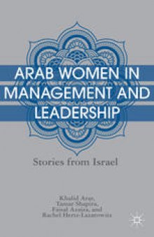 Arab Women in Management and Leadership: Stories from Israel