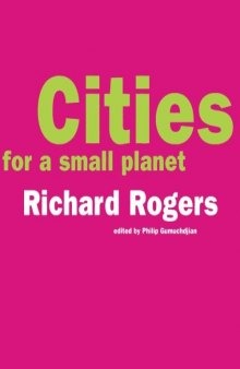 Cities For A Small Planet (Icon Editions)