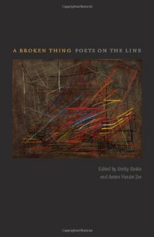 A Broken Thing: Poets on the Line