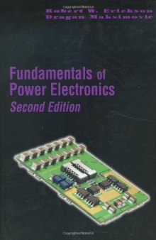 Fundamentals of Power Electronics (Second Edition)