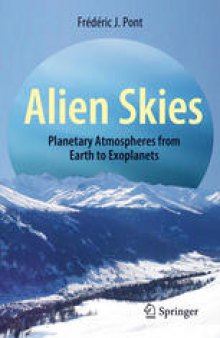 Alien Skies: Planetary Atmospheres from Earth to Exoplanets