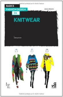 Basics Fashion Design: Knitwear  