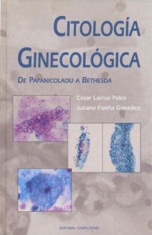 Citologia Ginecologica: De Papanicolau a Bethesda