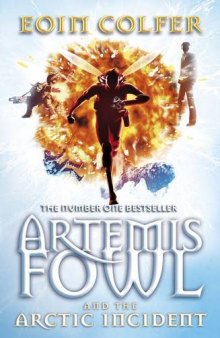 ARTEMIS FOWL And the Arctic Incident  