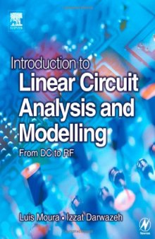 Introduction to Linear Circuit Analysis and Modelling: From DC to RF