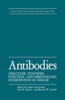 Antibodies: Structure, Synthesis, Function, and Immunologic Intervention in Disease