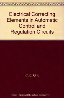 Electrical Correcting Elements in Automatic Control and Regulation Circuits