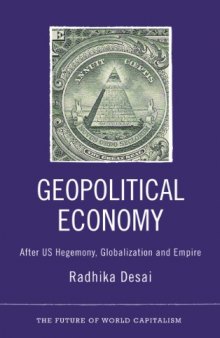 Geopolitical Economy: After US Hegemony, Globalization and Empire