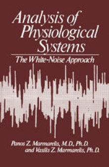 Analysis of Physiological Systems: The White-Noise Approach