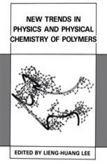 New Trends in Physics and Physucal Chemistry of Polymers