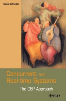 Concurrent and Real-time Systems: The CSP Approach  