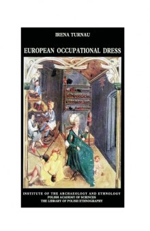 European Occupational Dress from the Fourteenth to the Eighteenth Century