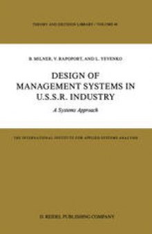Design of Management Systems in U.S.S.R. Industry: A Systems Approach
