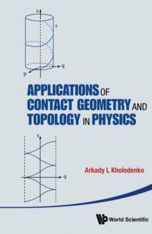 Applications of Contact Geometry and Topology in Physics