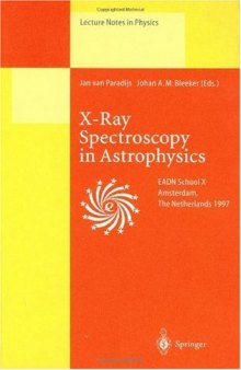 X-Ray Spectroscopy in Astrophysics: Lectures Held at the Astrophysics School X Organized by the European Astrophysics Doctoral Network (EADN) in Amsterdam, The Netherlands, September 22 – October 3,1997