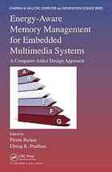 Energy aware memory management for embedded multimedia systems : a computer aided design approach