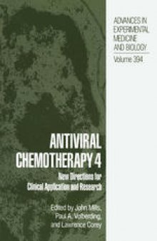 Antiviral Chemotherapy 4: New Directions for Clinical Application and Research