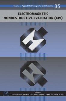 Electromagnetic Nondestructive Evaluation (XIV) - Volume 35 Studies in Applied Electromagnetics and Mechanics  
