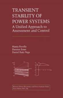 Transient Stability of Power Systems: A Unified Approach to Assessment and Control