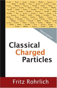 Classical Charged Particles (Third Edition)