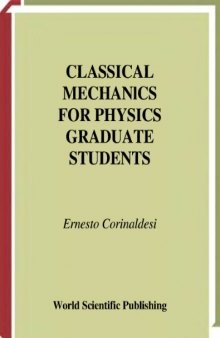 Classical Mechanics: For Physics Graduate Students