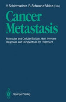 Cancer Metastasis: Molecular and Cellular Biology, Host Immune Responses and Perspective for Treatment