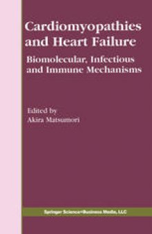 Cardiomyopathies and Heart Failure: Biomolecular, Infectious and Immune Mechanisms