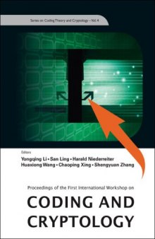 Coding and cryptology: proceedings of the international workshop, Wuyi Mountain, Fujian, China 11-15 June 2007