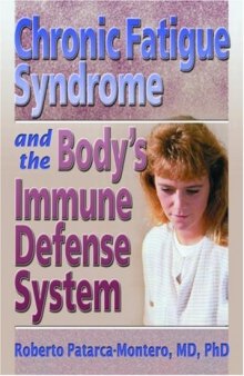 Chronic Fatigue Syndrome and the Body's Immune Defense System: What Does the Research Say?