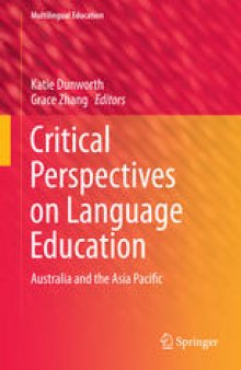 Critical Perspectives on Language Education: Australia and the Asia Pacific