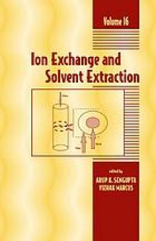 Ion Exchange and Solvent Extraction Volume 16