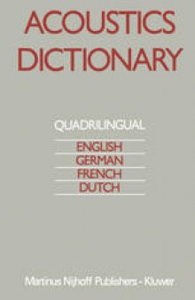 Acoustics Dictionary: Quadrilingual: English, German, French, Dutch