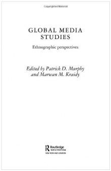 Global Media Studies: Ethnographic Perspectives